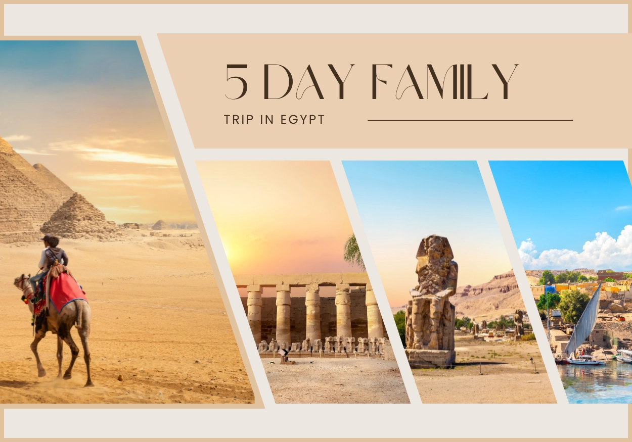 5 days Egypt family journey across the Nile