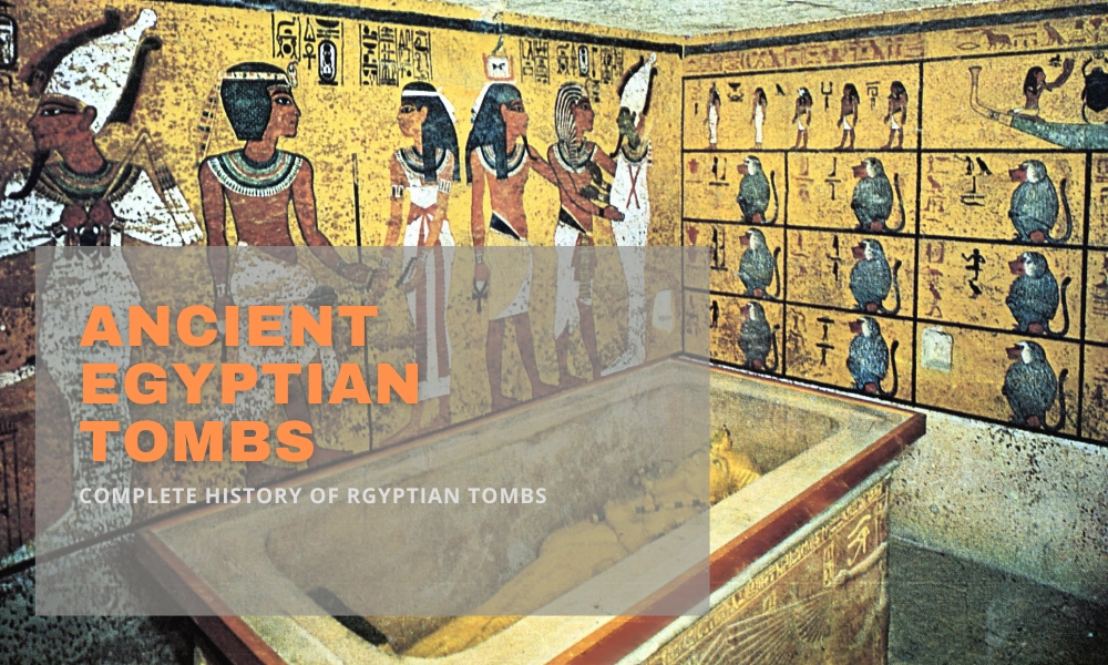 Ancient Egyptian Tombs