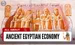 All about Ancient Egyptian Economy