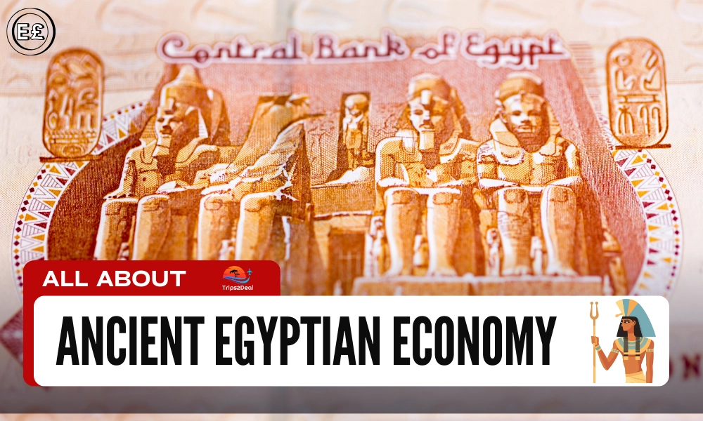 All about Ancient Egyptian Economy
